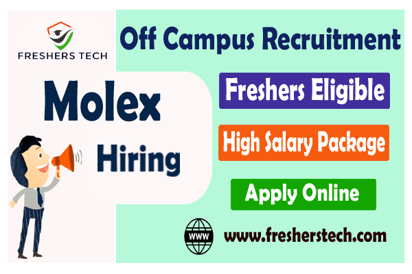 Molex Recruitment for Freshers 2024