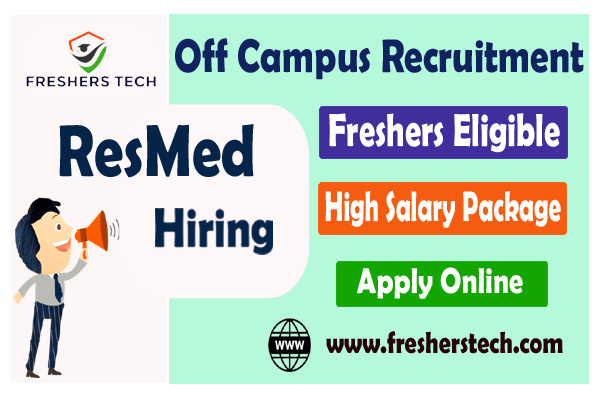 ResMed Off Campus Recruitment 2024