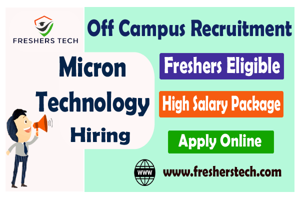 Micron Technology Off Campus Recruitment 2024