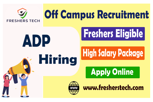 ADP Off Campus Drive for Freshers 2023 Batch Hiring Associate Software ...